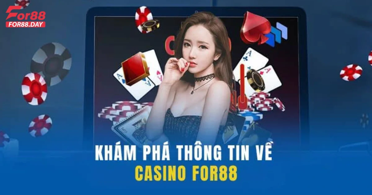 Casino For88 – Trải Nghiệm Thế Giới Casino Đẳng Cấp Trực Tuyến