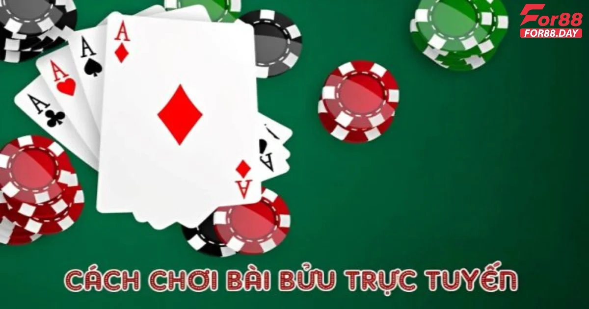 Game bài Bửu For88: Hướng dẫn cách chơi và luật lệ