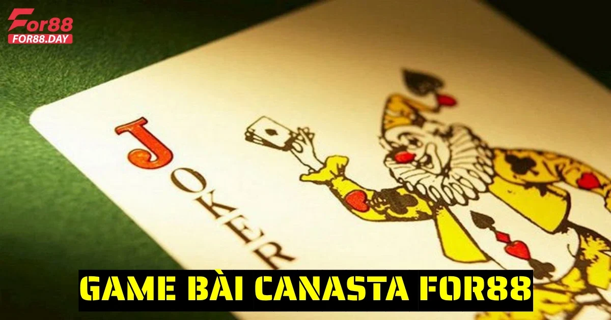 game bai canasta for88 6
