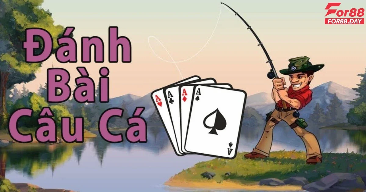 Game bài Câu cá For88: Hướng dẫn cách chơi đơn giản