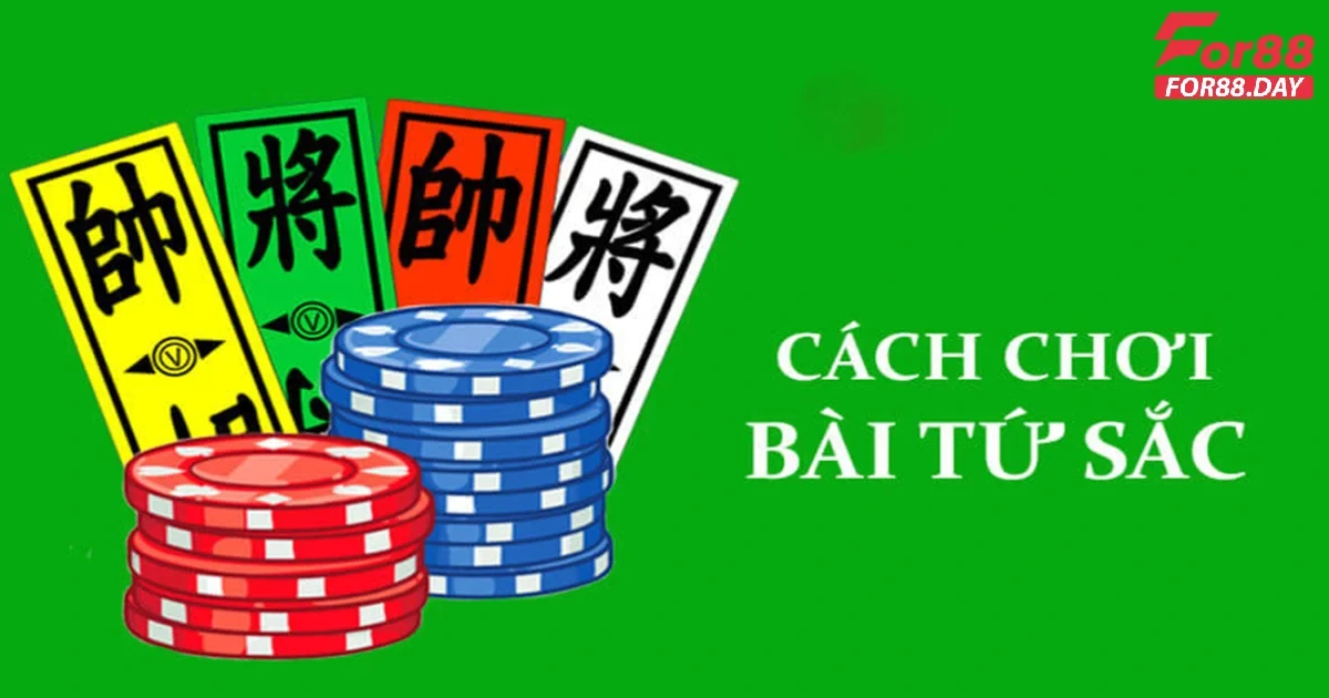 Những lưu ý khi tham gia bài Tứ sắc tại For88