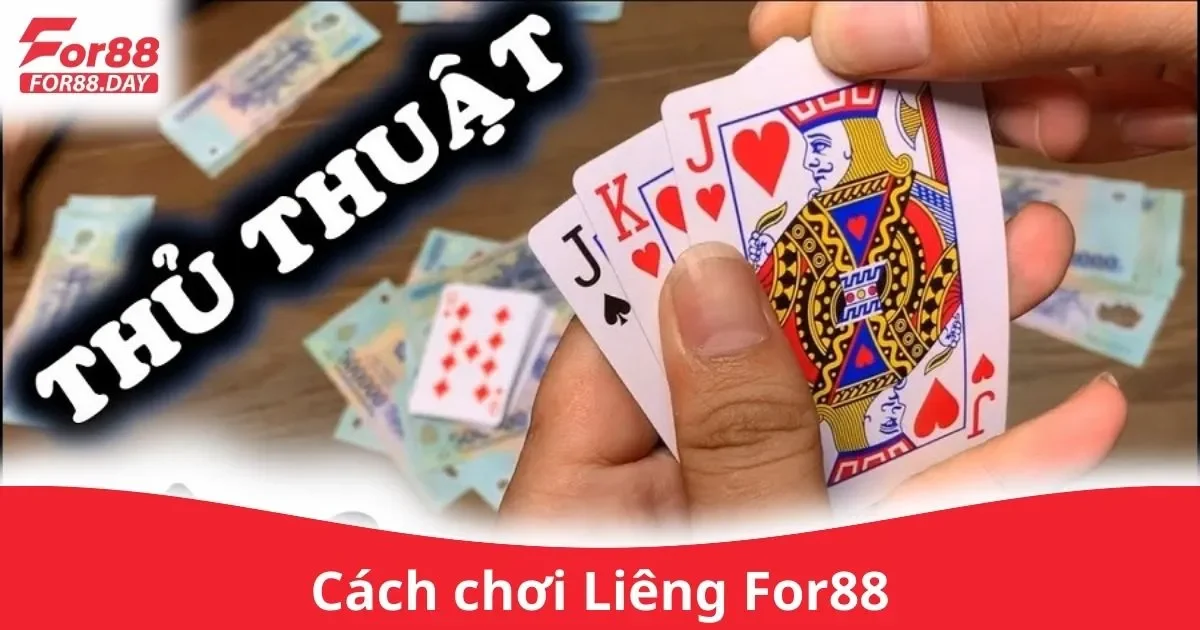Cách Chơi Liêng For88 Cho Tân Binh Mới Chơi