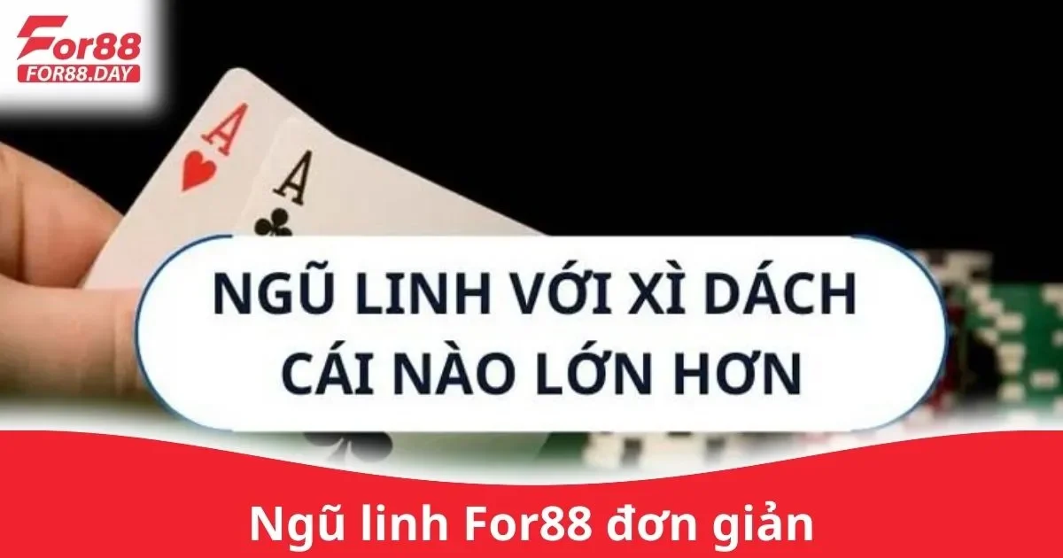 Hướng Dẫn Chơi Ngũ Linh Trên For88 Dễ Hiểu
