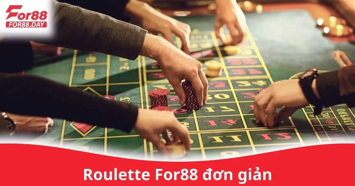 Roulette For88 Đơn Giản: Các Loại Cược Trong Roulette